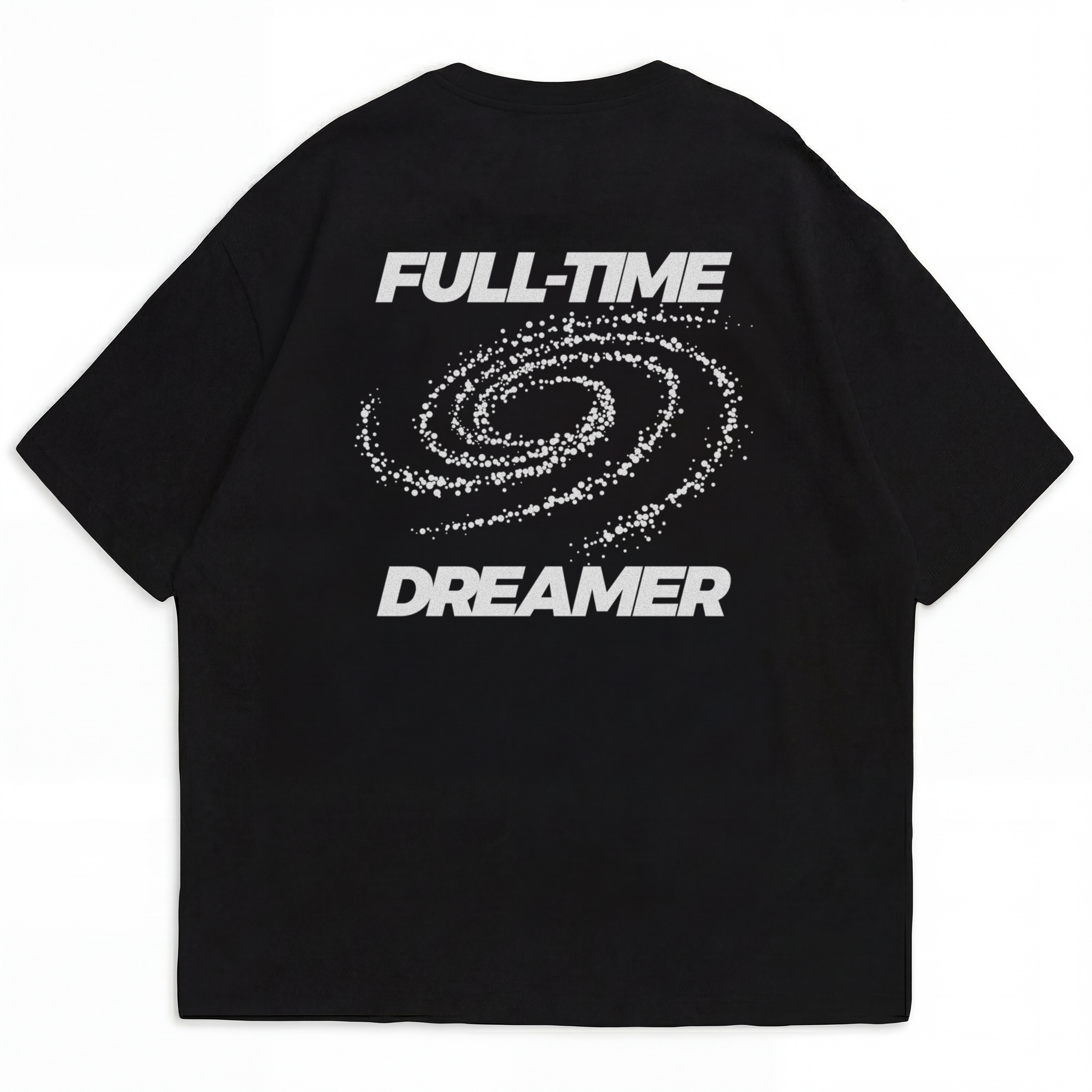 Full-Time Dreamer T-Shirt