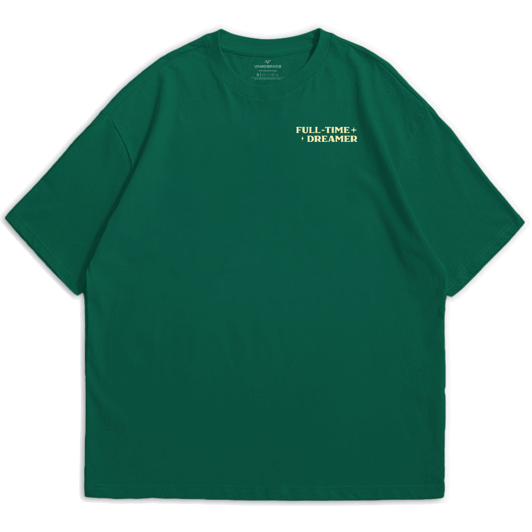 Green Full-Time Dreamer T-Shirt
